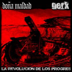 Dona Maldad : La Revolución de los Progres